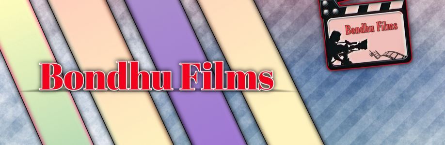 Bondhu Films